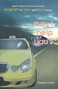 MAY I HELP YOU? PROFESSIONAL ENGLISH FOR TAXI AND BUS DRIVERS