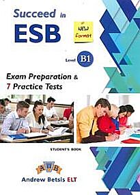SUCCEED IN ESB B1 PRACTICE TESTS SB 2017