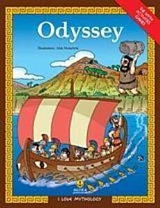I LOVE MYTHOLOGY: ODYSSEY (THE ADVENTURES OF ODYSSEUS: THE MYTH, ACTIVITIES, GAMES)