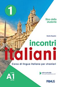 INCONTRI ITALIANI 1 A1 STUDENTE