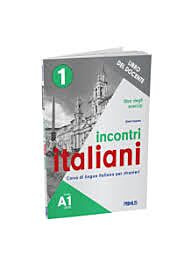 INCONTRI ITALIANI 1 A1 ESERCIZI DOCENTE