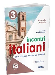INCONTRI ITALIANI 3 B2 STUDENTE