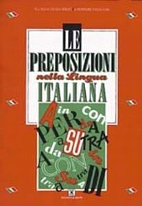 LE PREPOSIZIONI STUDENTE NELLA LINGUA ITALIANA
