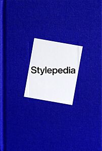 STYLEPEDIA: A VISUAL DIRECTORY OF FASHION STYLES HC