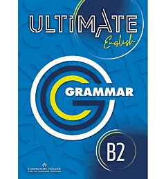 ULTIMATE ENGLISH B2 GRAMMAR & VOCABULARY INTERNATIONAL