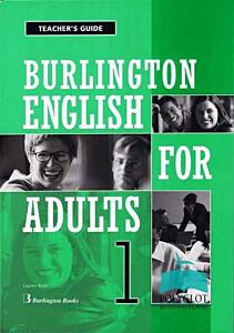 BURLINGTON ENGLISH FOR ADULTS TODAY 1 TCHR'S