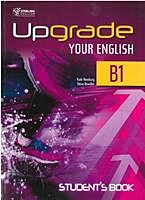 UPGRADE YOUR ENGLISH B1 SB
