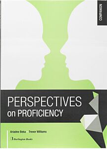 PERSPECTIVES ON PROFICIENCY COMPANION