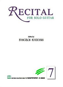 RECITAL 7 FOR SOLO GUITAR