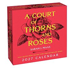 A COURT OF THORNS AND ROSES 2027 DAY-TO-DAY CALENDAR