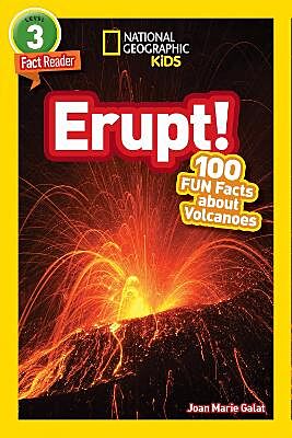NAT. GEOGR. KIDS READERS 3: ERUPT!