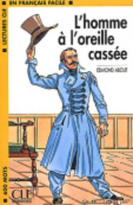 LCEFF 1: L'HOMME A L' OREILLE CASSEE