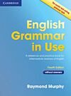 ENGLISH GRAMMAR IN USE SB WO/A 4TH ED