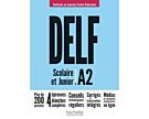 DELF SCOLAIRE & JUNIOR A2 METHODE NOUVEAU FORMAT